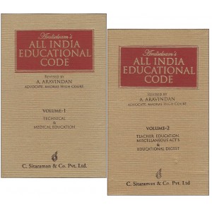 Arulselvam's All India Educational Code by A. Aravindan for C. Sitaraman & Co. Pvt. Ltd. [2 HB Vols]